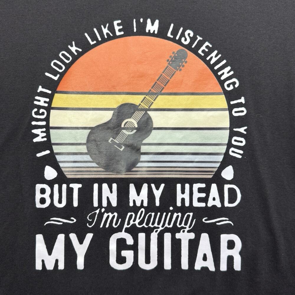 T-Shirt Mens Sz XL Black Sarcastic Funny Humorous Quote Im Playing My Guitar EUC - Picture 2 of 10